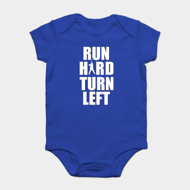 Run hard and turn left